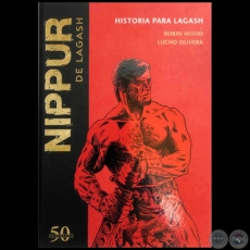 NIPPUR DE LAGASH N° 1 - HISTORIA PARA LAGASH - ROBIN WOOD - Año 2018